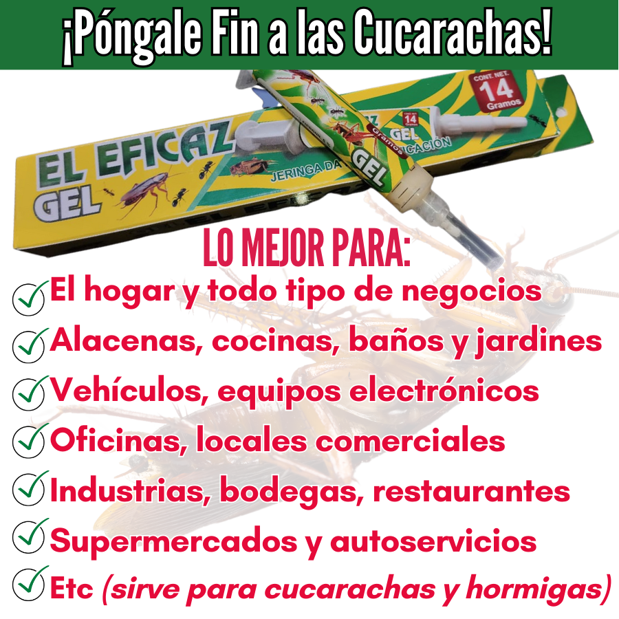 EL EFICAZ ® GEL MATA CUCARACHAS ¡GRAN OFERTA! PAGA 1 Y TE ENVIAMOS EL SEGUNDO GRATIS ¡CON ENVÍO GRATIS!
