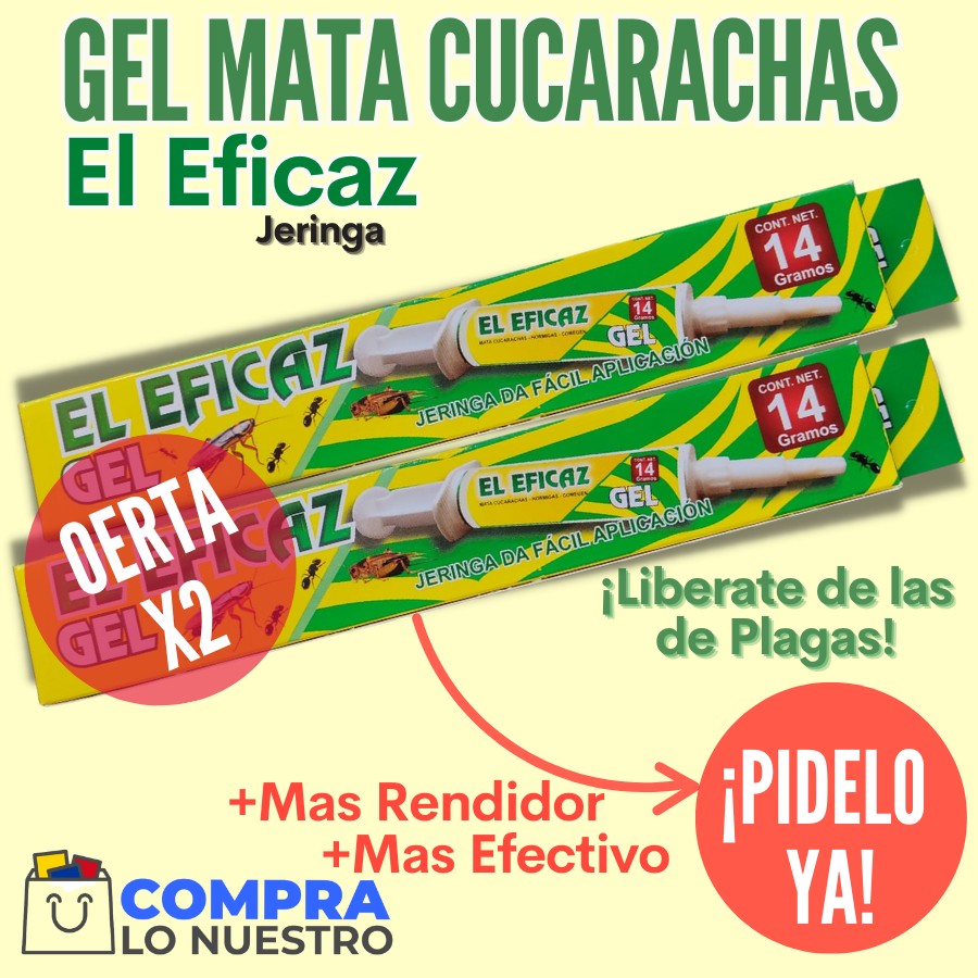 EL EFICAZ ® GEL MATA CUCARACHAS ¡GRAN OFERTA! PAGA 1 Y TE ENVIAMOS EL SEGUNDO GRATIS ¡CON ENVÍO GRATIS!
